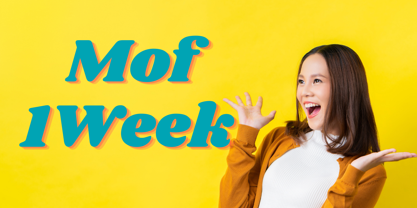 mof1week？！なにそれ？参加してみた！