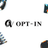 OPT IN