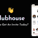 *Invite* Clubhouse App Invites For Free