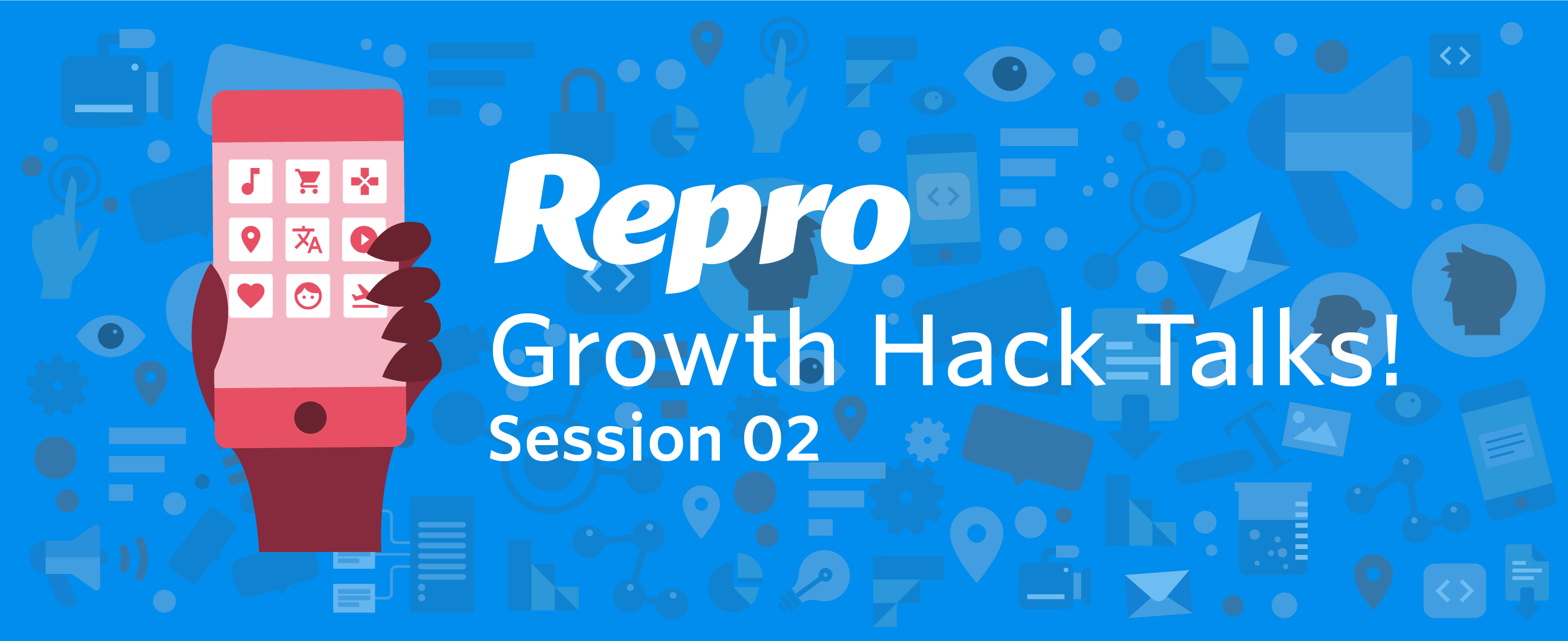 【ついに明日！】10/20(木)19:30~ Growth Hack Talks #2を開催します！！