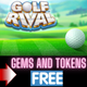 [%Golf Rival%] Free Gems and  Tokens Hack Cheats Generator