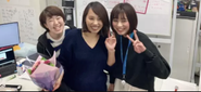 産休に入られた大先輩。その後任の仕事は2名で実施しています！年の近い先輩が多いので、仕事がしやすい環境です。