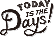 Daysには「日々コツコツ精進」　「全ての人の毎日に携わる」　「覚えてもらいやすい」 という意味が込められています。