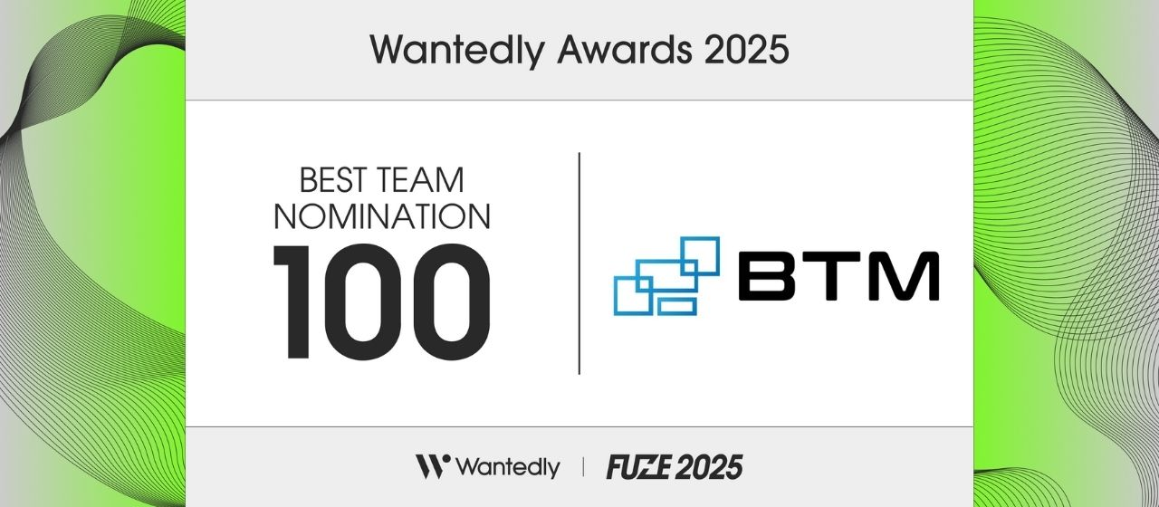 Wantedly Awards 2025｜40,000社のBEST100にBTMがノミネートされました！