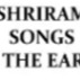 Shriram Songs  Of The Earth