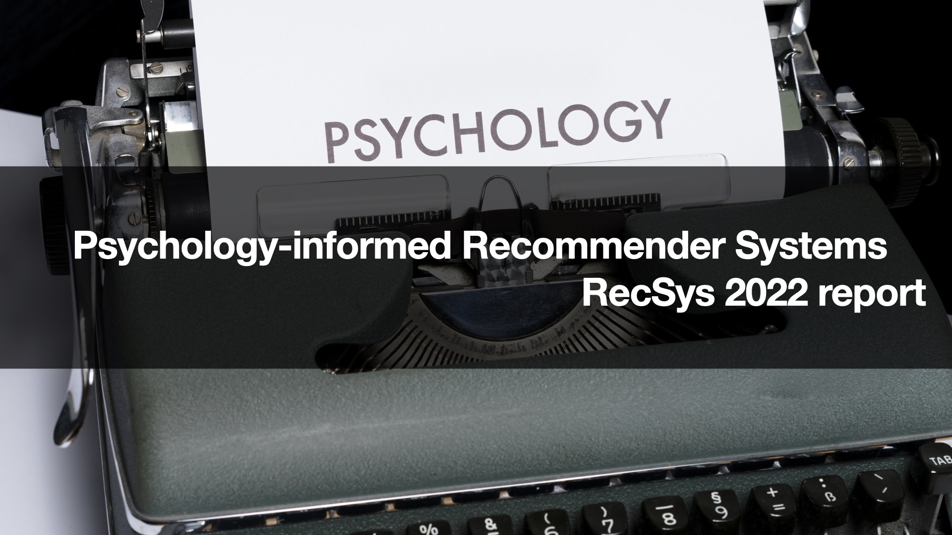 Wantedly RecSys 2022 参加レポート② - 心理学に基づいた推薦システム