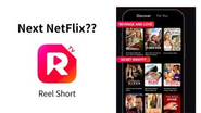 Next Netflixと称されるReel Shortが世界的に急成長