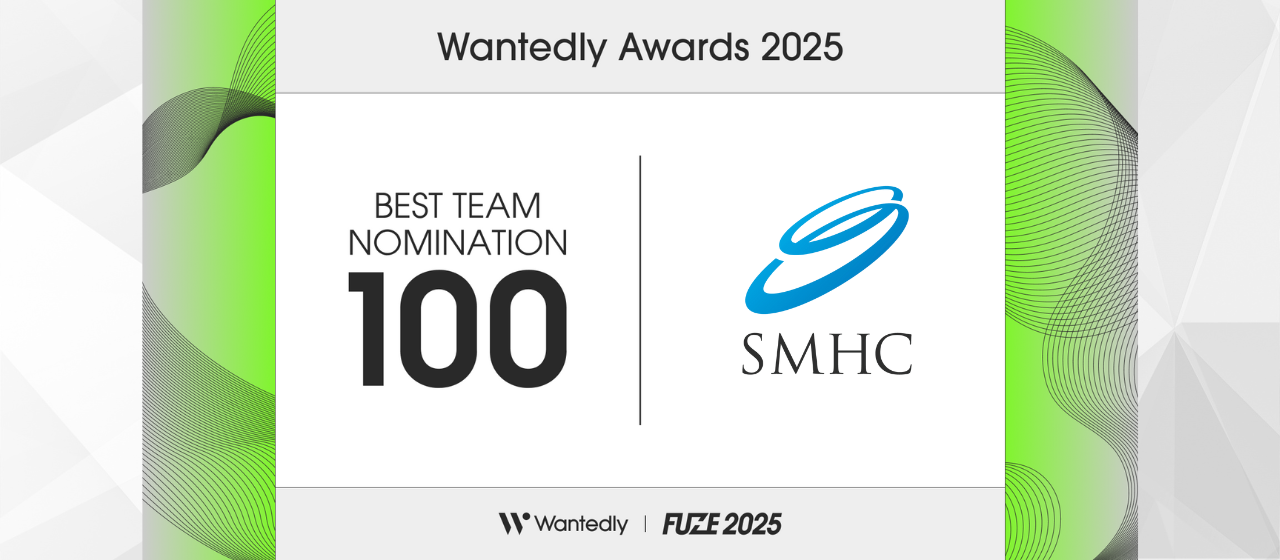 【40,000社の中から選出】SMHCが「Wantedly Best Team 2025」TOP100にノミネート！