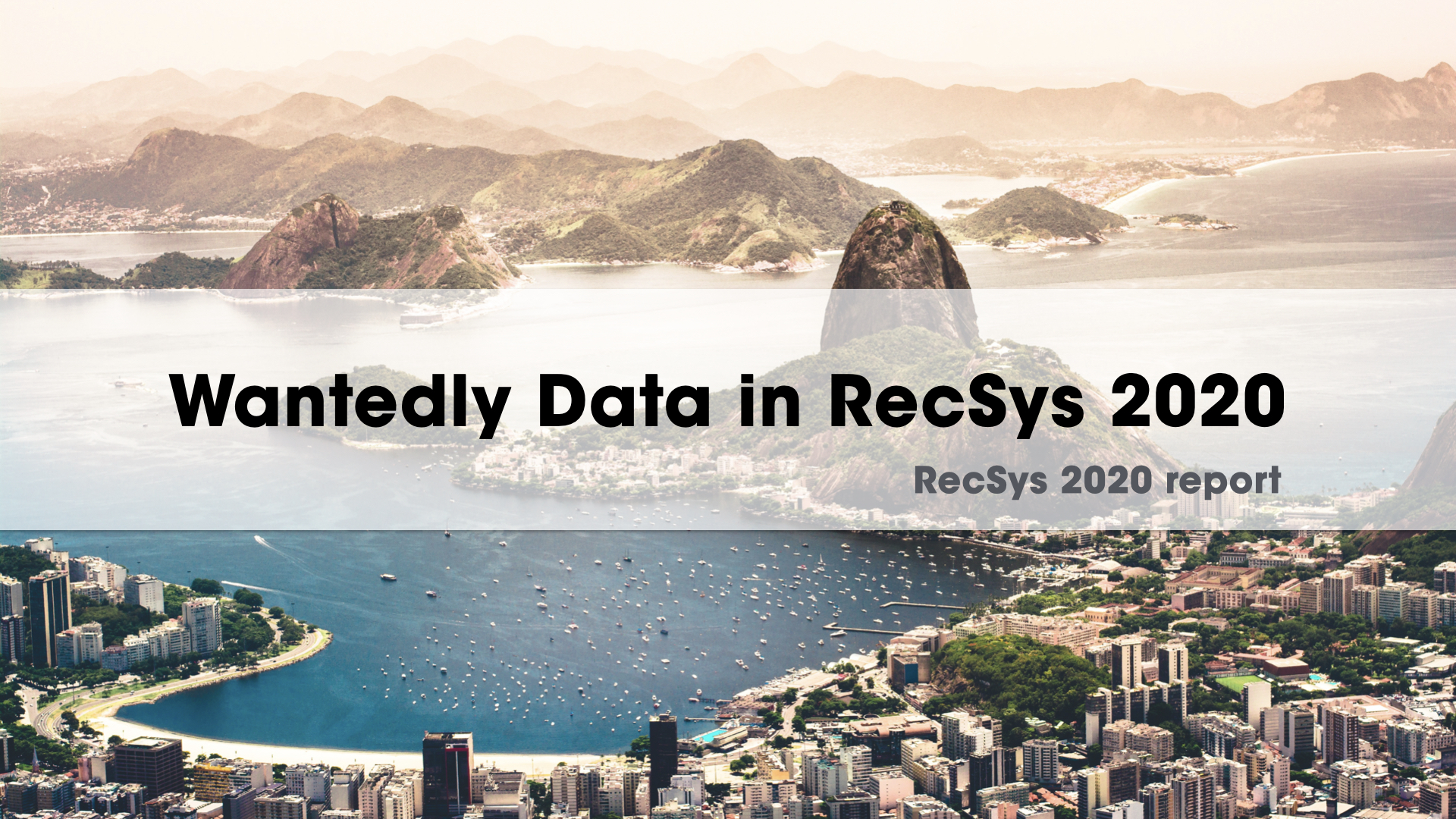 Wantedly RecSys 2020 参加レポート① - Wantedly Data チームで RecSys 2020 にオンライン参加しました
