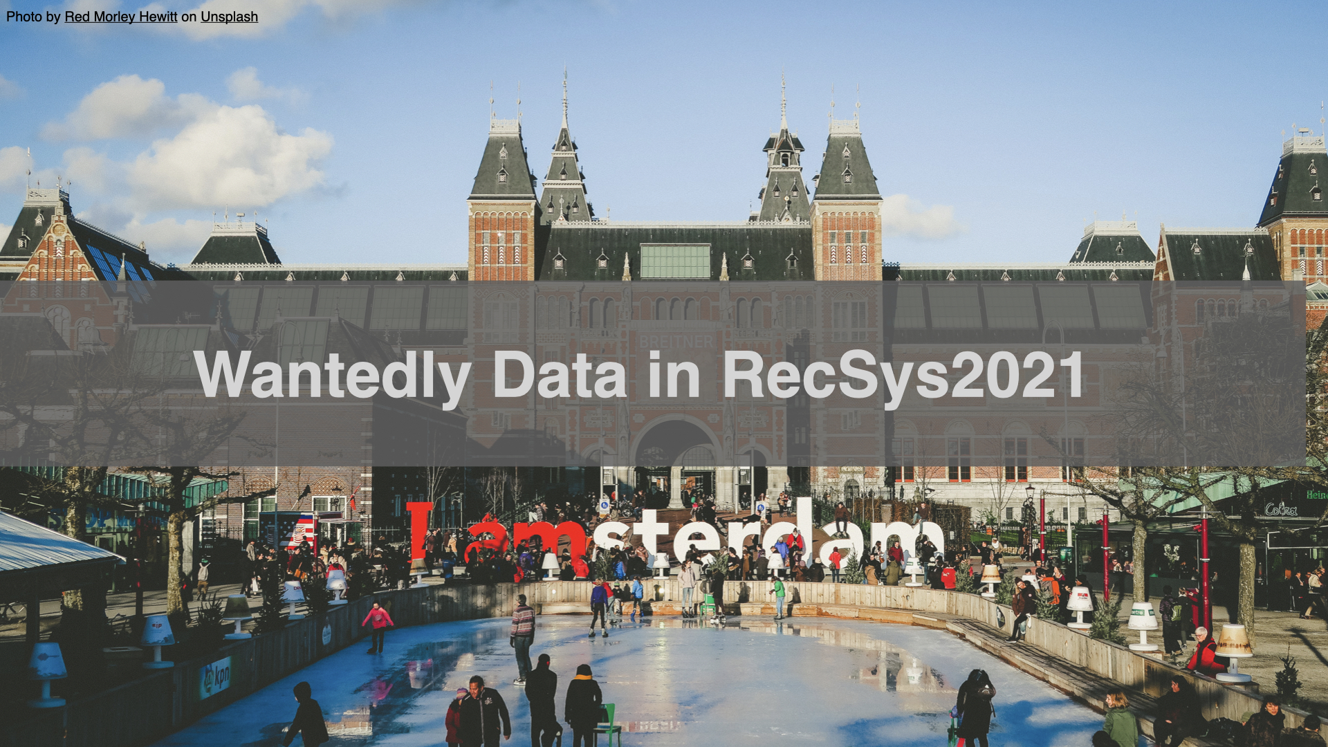 Wantedly RecSys 2021 参加レポート① - Wantedly データサイエンスチームで RecSys 2021 にオンライン参加しました