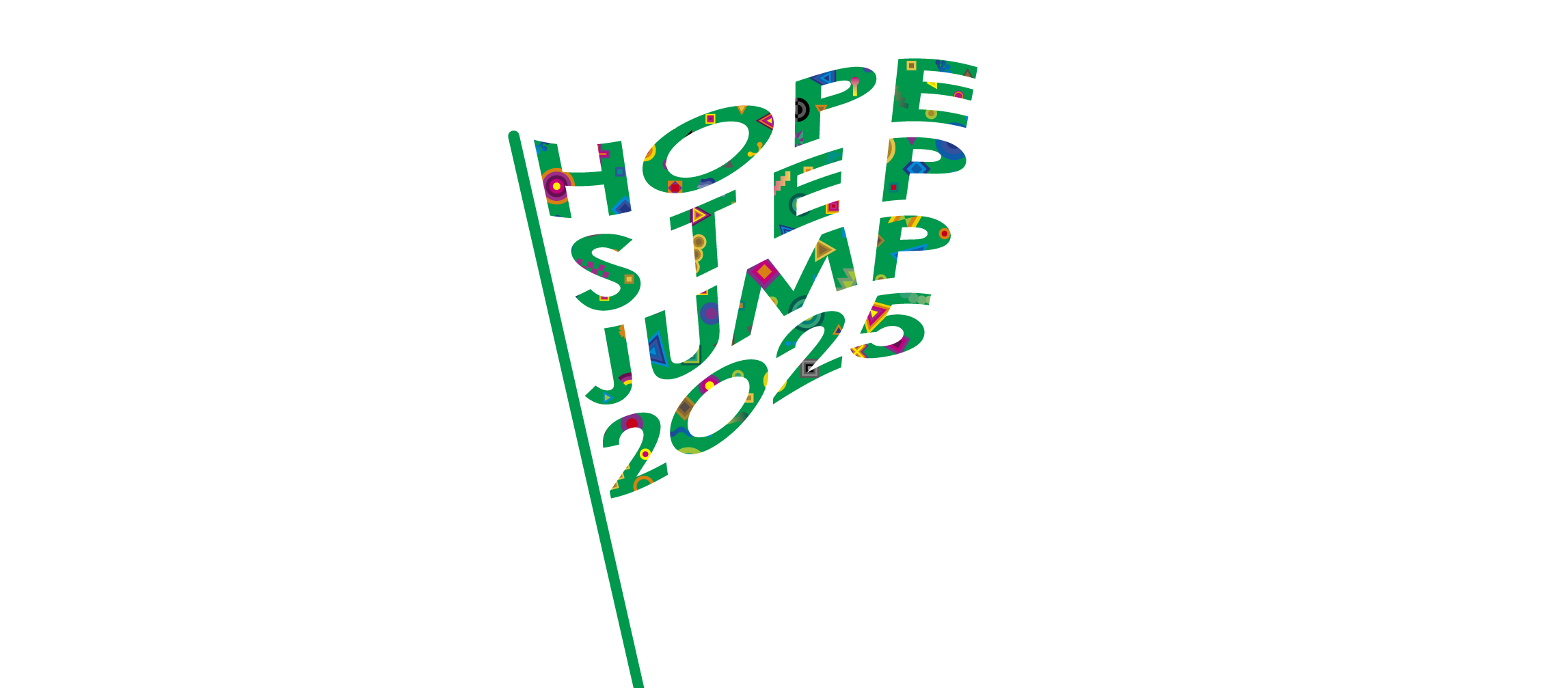 HOPE , STEP , JUMP   2025