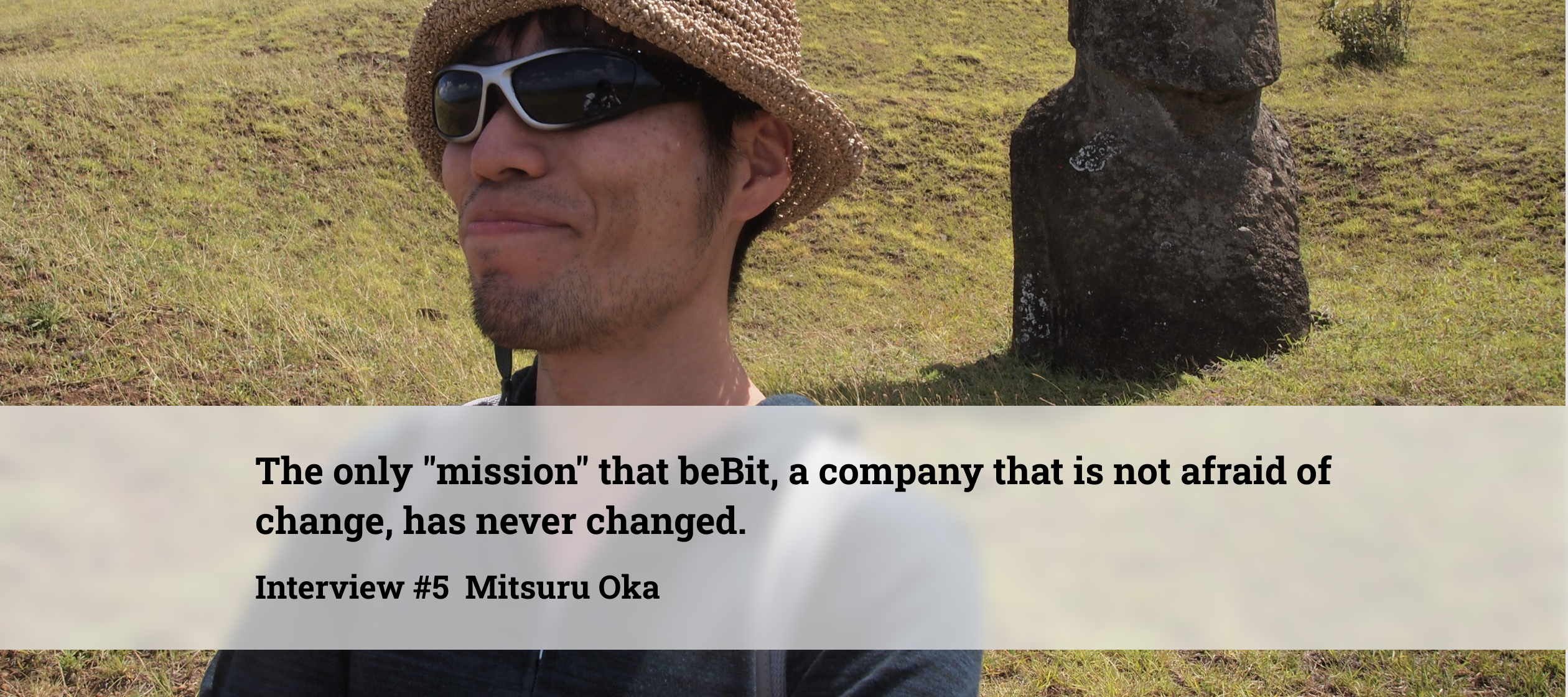 ビービット プロダクト開発チーム 副責任者が語る　変化を恐れない会社が唯一変えない「理念」／ The only "mission" that beBit, a company that is not afraid of change, has never changed.
