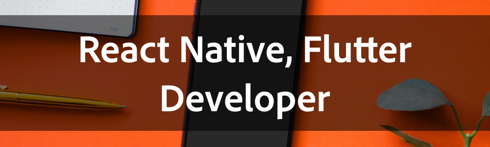 React Native, Flutter開発者募集！の追加のお知らせ🎉