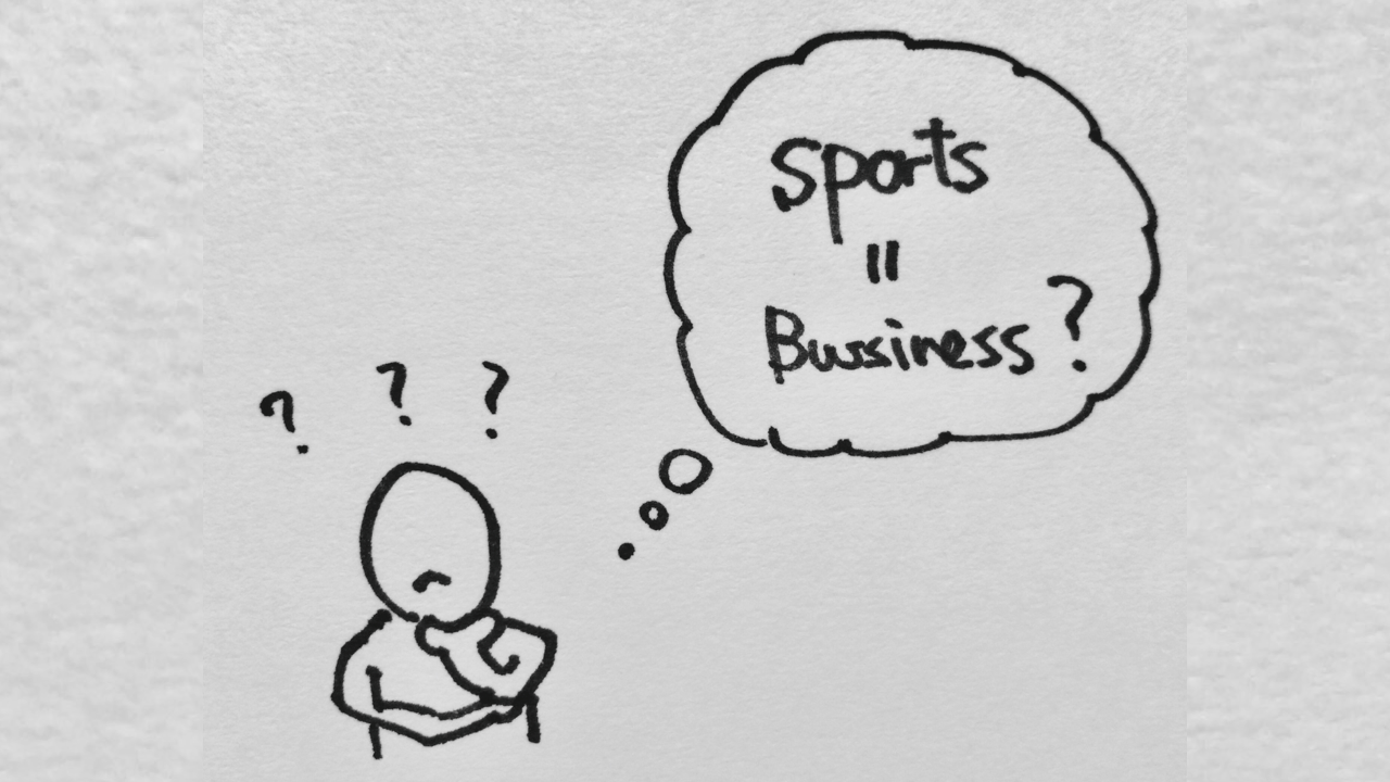 「スポーツをビジネスにするって、どゆこと？」その１