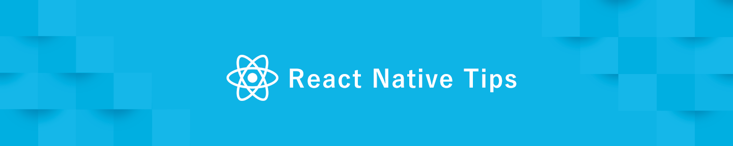 React Native をプロダクションで採用した知見を共有します