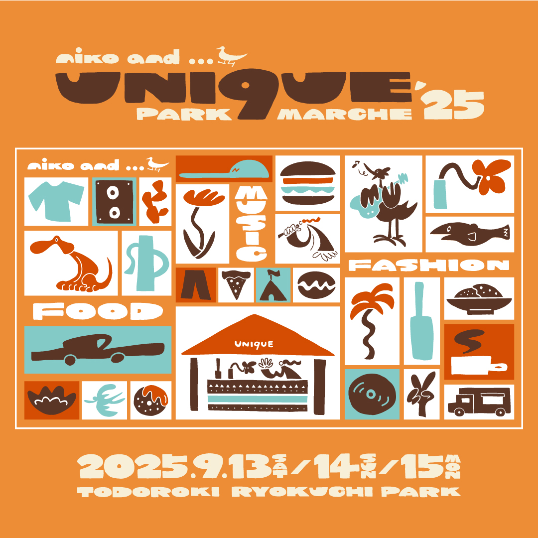 niko and...主催の『UNI9UE PARK MARCHE'25』に出展しました！