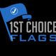 1st Choice Flags