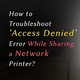 HP Printer Access Denied Issue