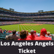 (#FREE#) Los Angeles Angels Ticket