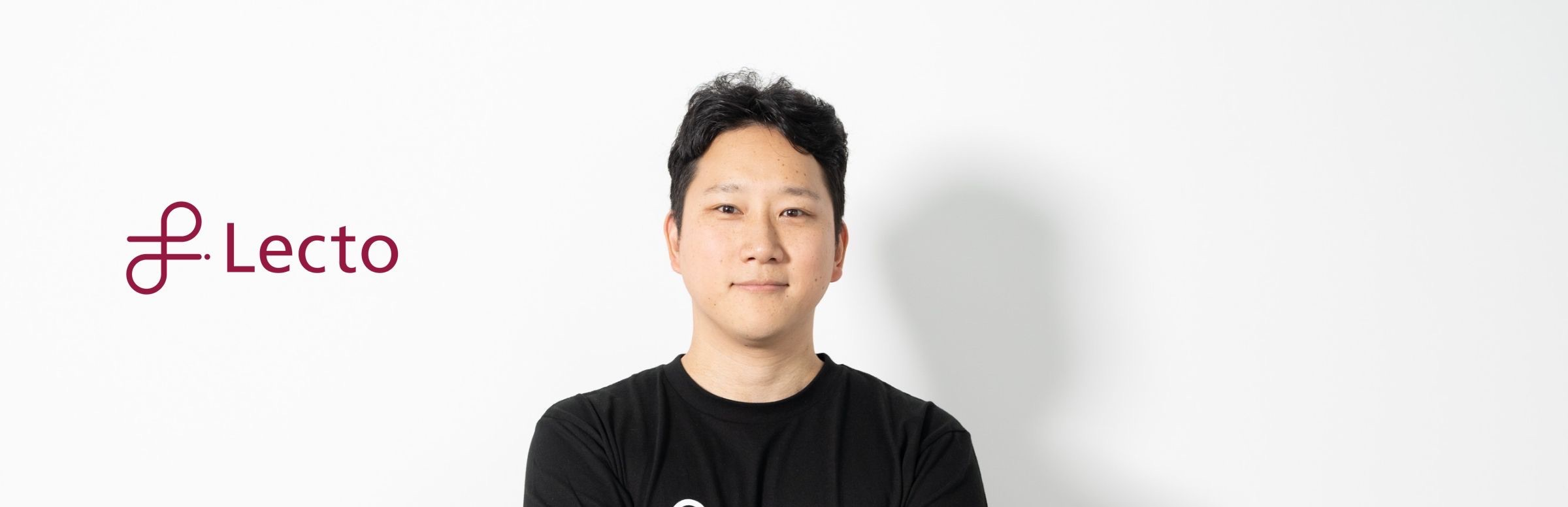 【Why Lecto ?】Vol.3 Lectoは普通の会社ではない。チーム戦で新しい組織の形をつくる。 瀬町 佳久