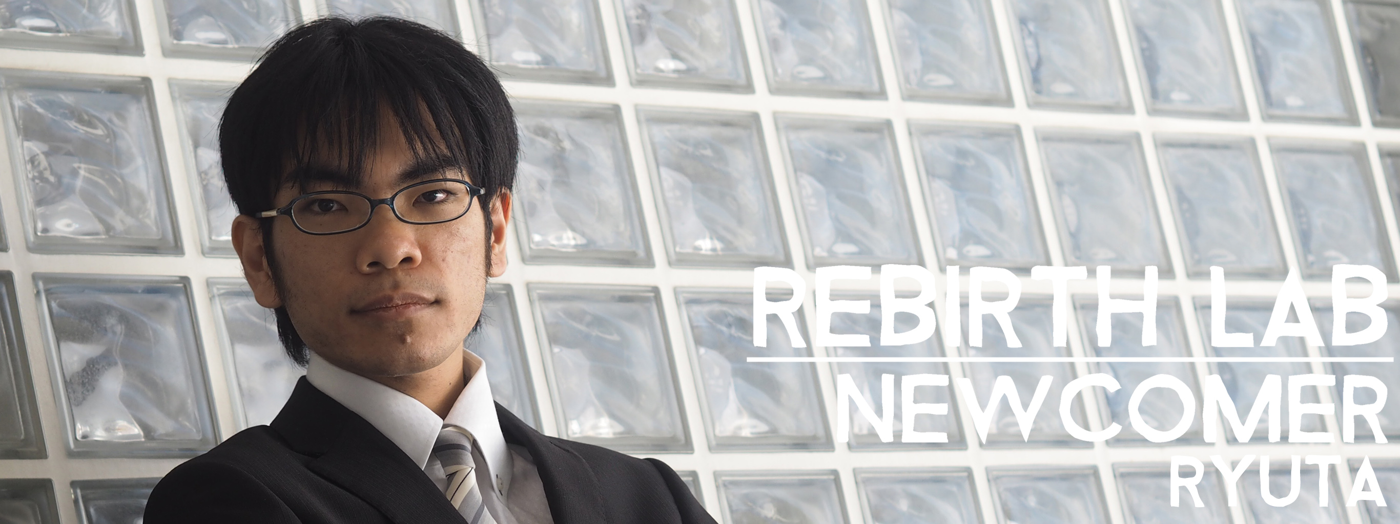 【NEWCOMER INTERVIEW】もう泣かない！強く生きると決めたRyutaが語ります。