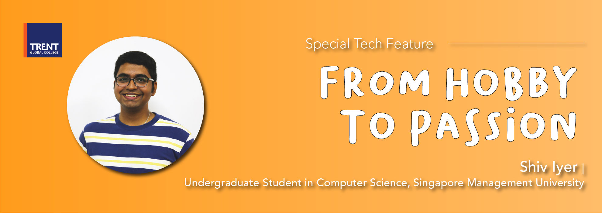 From Hobby to Passion- Shiv's Story