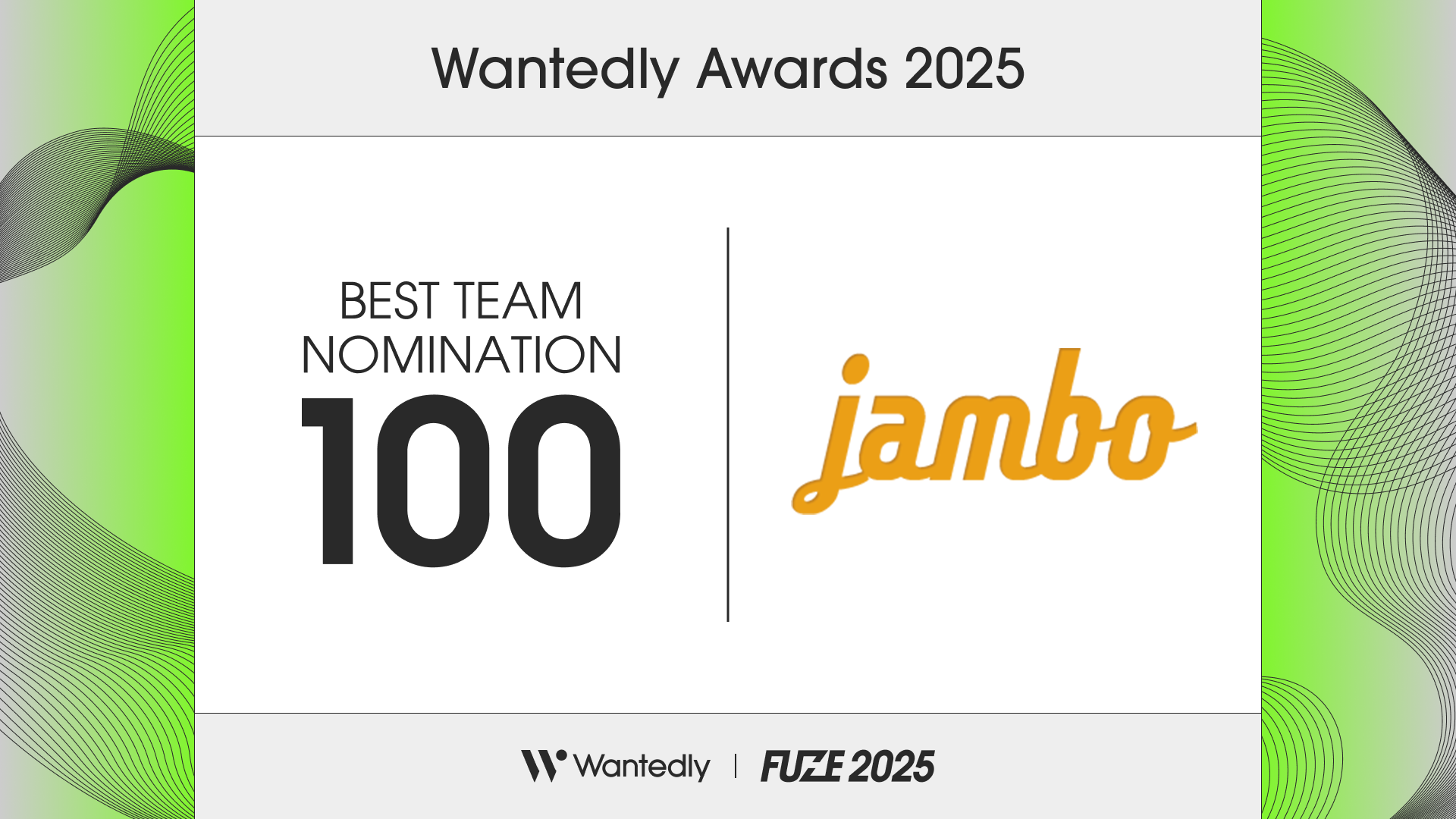 Wantedly Awards 2025にて、BEST TEAM NOMINATION 100にノミネートされました！