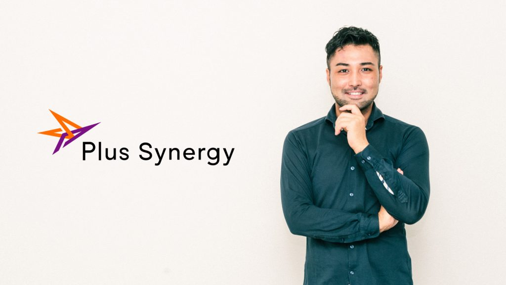 「働き手」と「企業」をつなぎ、大きなシナジー効果を生む未来を目指して　株式会社Plus Synergy 代表取締役 山岡寿成氏インタビュー