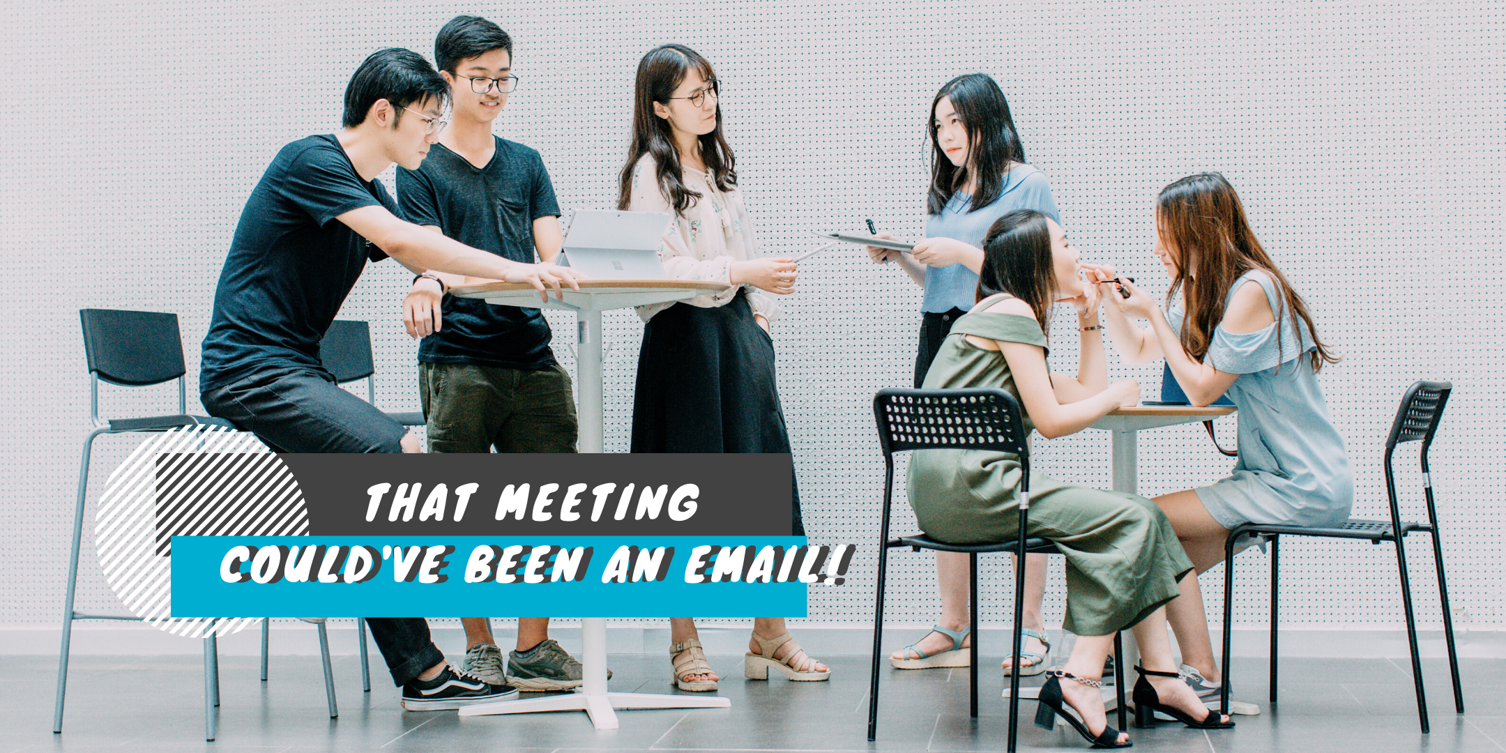 That Meeting Could Have Been An Email